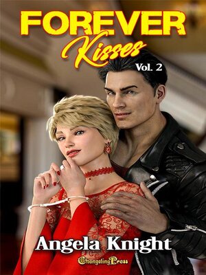 cover image of Forever Kisses Volume 2